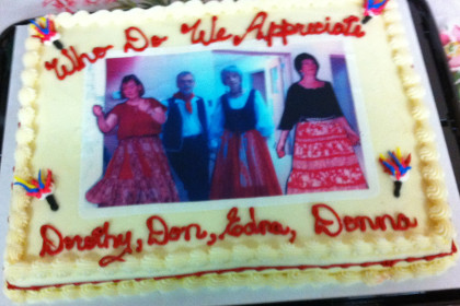 Photo: Icing on the cake reads: Who do we appreciate? Dorothy, Don, Edna, Donna